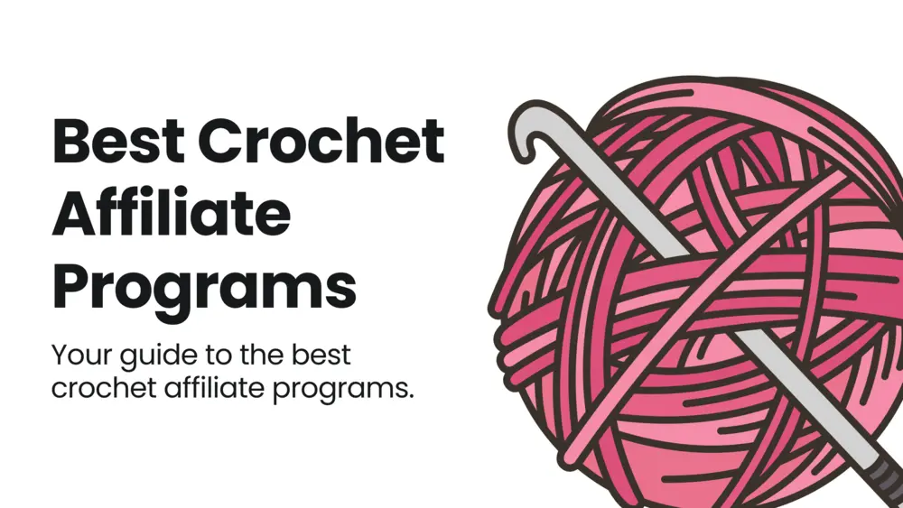 Crochet affiliate programs cover