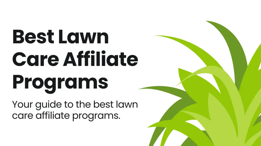 Lawn care affiliate programs