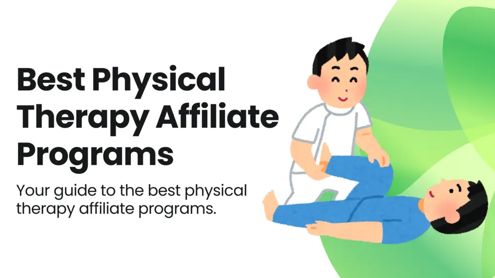 Physical therapy affiliate programs