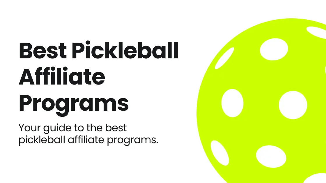 Pickleball affiliate programs cover